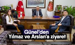 Günel’den Yılmaz ve Arslan’a ziyaret