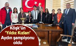 Köşk’ün ‘Yıldız Kızları’ Aydın şampiyonu oldu