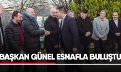 Başkan Günel esnafla buluştu