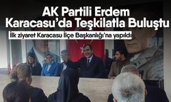 AK Partili Erdem Karacasu’da Teşkilatla Buluştu