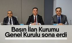 Basın İlan Kurumu Genel Kurulu sona erdi