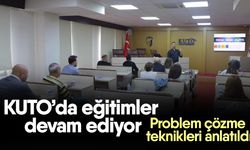 KUTO’da eğitimler devam ediyor! Problem çözme teknikleri anlatıldı