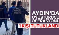 Aydın’da uyuşturucu operasyonu: 1 kişi tutuklandı