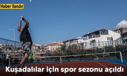 Kuşadalılar için spor sezonu açıldı