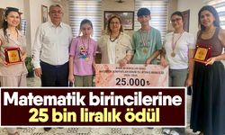 Matematik birincilerine 25 bin liralık ödül