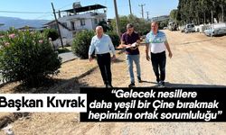 Başkan Kıvrak “Gelecek nesillere daha yeşil bir Çine bırakmak hepimizin ortak sorumluluğu”