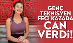 Genç teknisyen feci kazada can verdi!