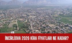 Aydın’ın Göz Ardı Edilen İlçesi İncirliova'da En Uygun Semt Hangisi, 2026 Kira Fiyatları Ne Kadar?