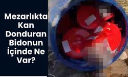 Mezarlıkta Kan Donduran Olay: Plastik Bidon İçinden 21 Cenin Çıktı