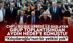 CHP’li Bülbül arbede ile başlayan grup toplantısından Aydın Hedef’e konuştu!