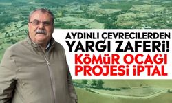 Aydınlı çevrecilerden yargı zaferi! Kömür ocağı projesi iptal