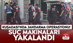 Kuşadası’nda jandarma operasyonu! Suç makinaları yakalandı