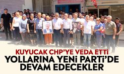 Kuyucak CHP’ye veda etti: Yollarına Yeni Parti’de devam edecekler