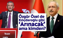 Özgür Özel de Kılıçdaroğlu gibi ‘Arınacak’ ama kimden?