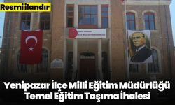 Yenipazar İlçe Milli Eğitim Müdürlüğü Temel Eğitim Taşıma İhalesi