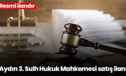 Aydın 3. Sulh Hukuk Mahkemesi satış ilanı