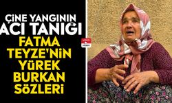 Çine yangının acı tanığı: Fatma Teyze'nin yürek burkan sözleri