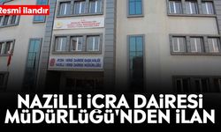 Nazilli İcra Dairesi Müdürlüğü'nden satış ilanı