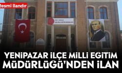 Yenipazar İlçe Milli Eğitim Müdürlüğü'nden ilan