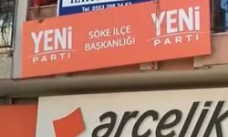 Yeni Parti Aydın’ın kentteki örgütlenmesi tüm hızıyla sürüyor: Söke ilçe başkanlığının tabelası da asıldı