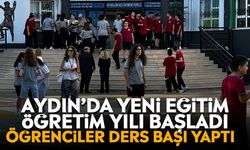 Aydın’da yeni eğitim öğretim yılı başladı: Öğrenciler ders başı yaptı