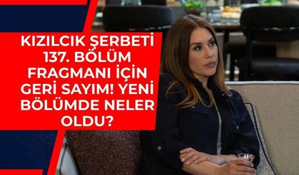 Kızılcık Şerbeti 137. Bölüm Fragmanı Yayınlandı mı? Fatih ve Başak Sırrında Şok Gelişme Ne?