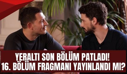 Yeraltı Dizisi 16. Bölüm Fragmanı Yayınlandı mı? Yeraltı Son Bölümde Neler Oldu?