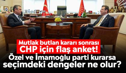 Mutlak butlan kararı sonrası CHP için flaş anket!
