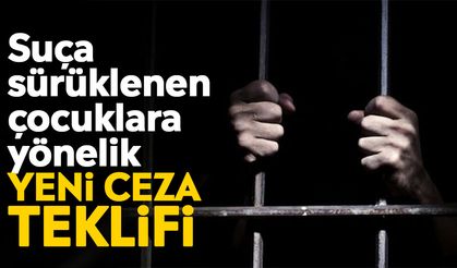 Suça sürüklenen çocuklara yönelik yeni ceza teklifi