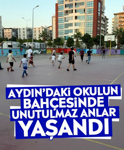 Aydın’daki okulun bahçesinde unutulmaz anlar yaşandı