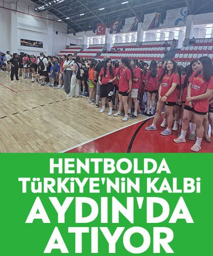 Hentbolda Türkiye'nin kalbi Aydın'da atıyor