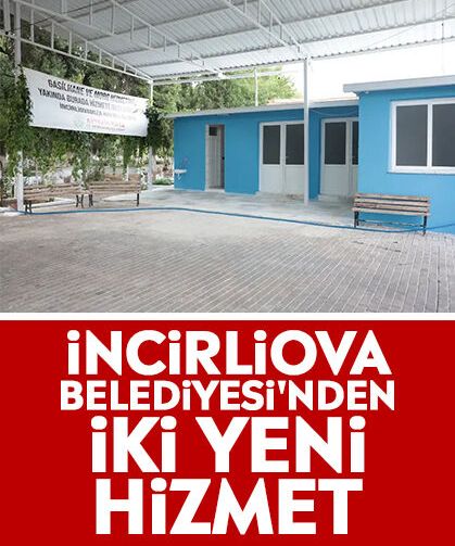 İncirliova Belediyesi'nden iki yeni hizmet