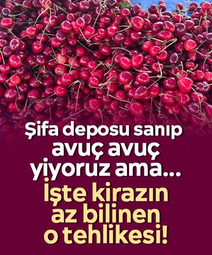 Şifa deposu sanıp avuç avuç yiyoruz ama... İşte kirazın az bilinen o tehlikesi!