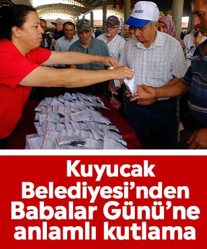 Kuyucak Belediyesi’nden Babalar Günü’ne anlamlı kutlama