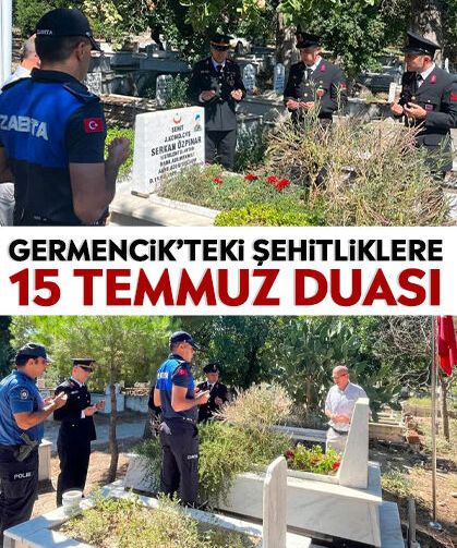 Germencik’teki şehitliklere 15 temmuz duası