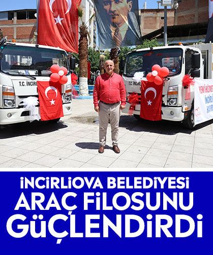 İncirliova Belediyesi araç filosunu güçlendirdi