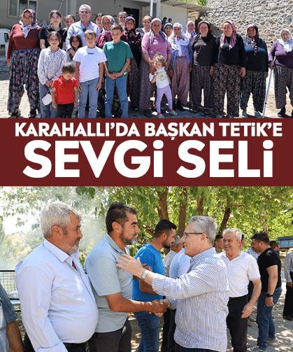 Karahallı’da Başkan Tetik’e sevgi seli