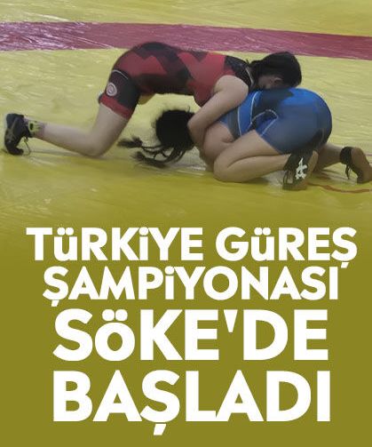 Türkiye Güreş Şampiyonası Söke'de başladı