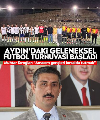Aydın'daki geleneksel futbol turnuvası başladı