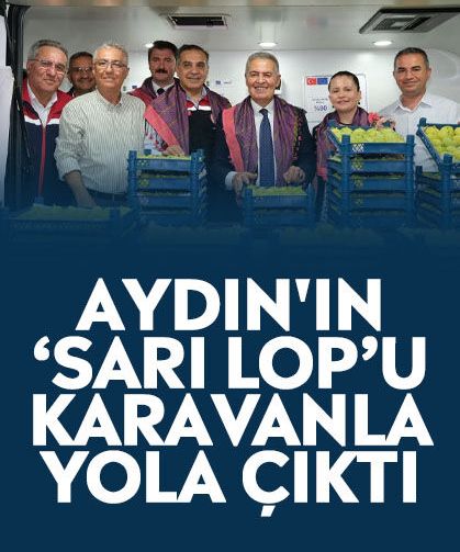 Aydın'ın ‘sarı lop’u karavanla yola çıktı
