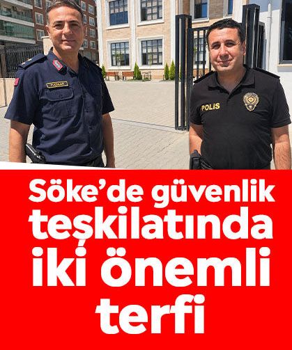 Söke’de güvenlik teşkilatında iki önemli terfi