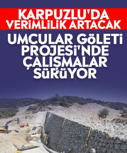 Karpuzlu'da verimlilik artacak: Umcular Göleti Projesi'nde Çalışmalar Sürüyor