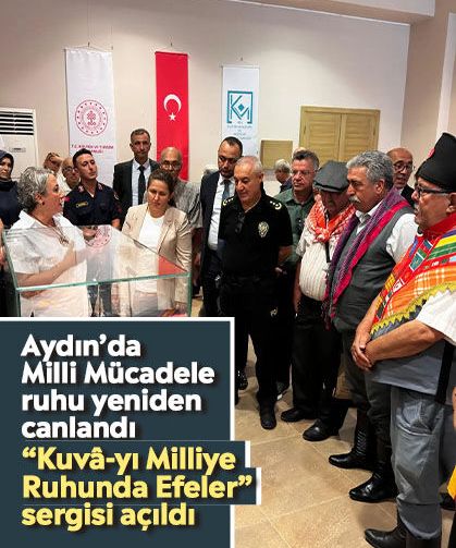 Aydın’da Milli Mücadele ruhu yeniden canlandı: “Kuvâ-yı Milliye Ruhunda Efeler” sergisi açıldı