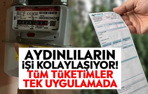 Aydınlıların işi kolaylaşıyor! Tüm tüketimler tek uygulamada