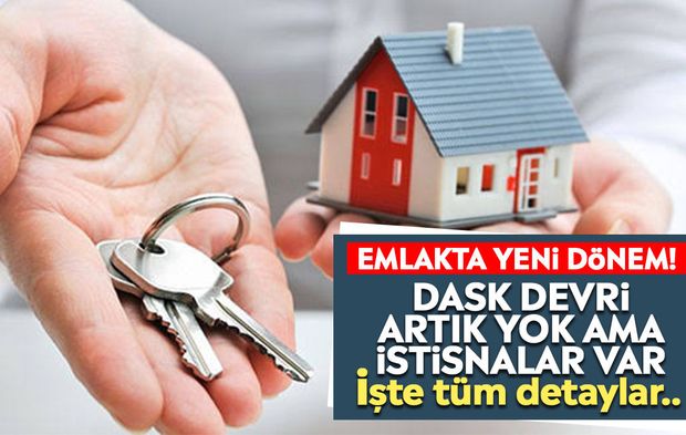 Emlakta yeni dönem! DASK devri artık yok ama istisnalar var: İşte tüm detaylar..