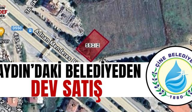 Aydın’daki belediyeden 44 milyon liralık arsa satışı