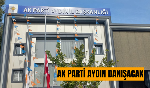 AK Parti Aydın yeni yol haritasını belirliyor