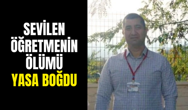 Aydın'ı üzen haber: Sevilen öğretmen hayatını kaybetti