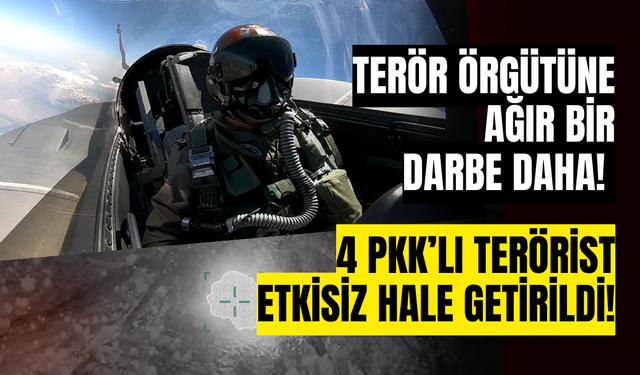 MSB duyurdu! 4 PKK'lı terörist etkisiz hale getirildi