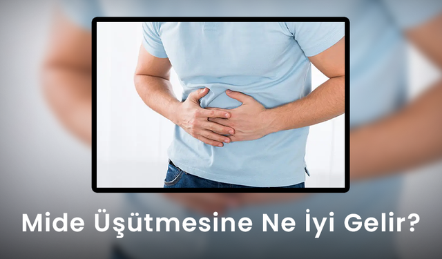 Mide Üşütmesine Ne İyi Gelir? - Mide Üşütmesi Belirtileri